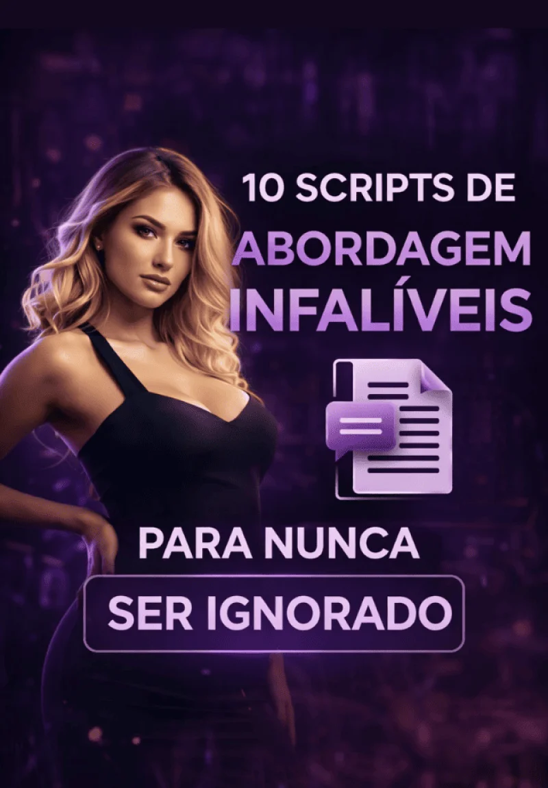 10 SCRIPTS DE ABORDAGEM INFALÍVEIS
