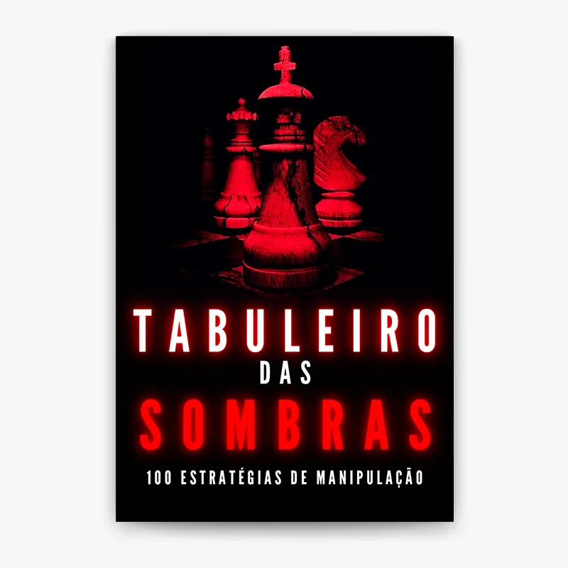 E-book: Tabuleiro das Sombras - 100 Técnicas de Manipulação