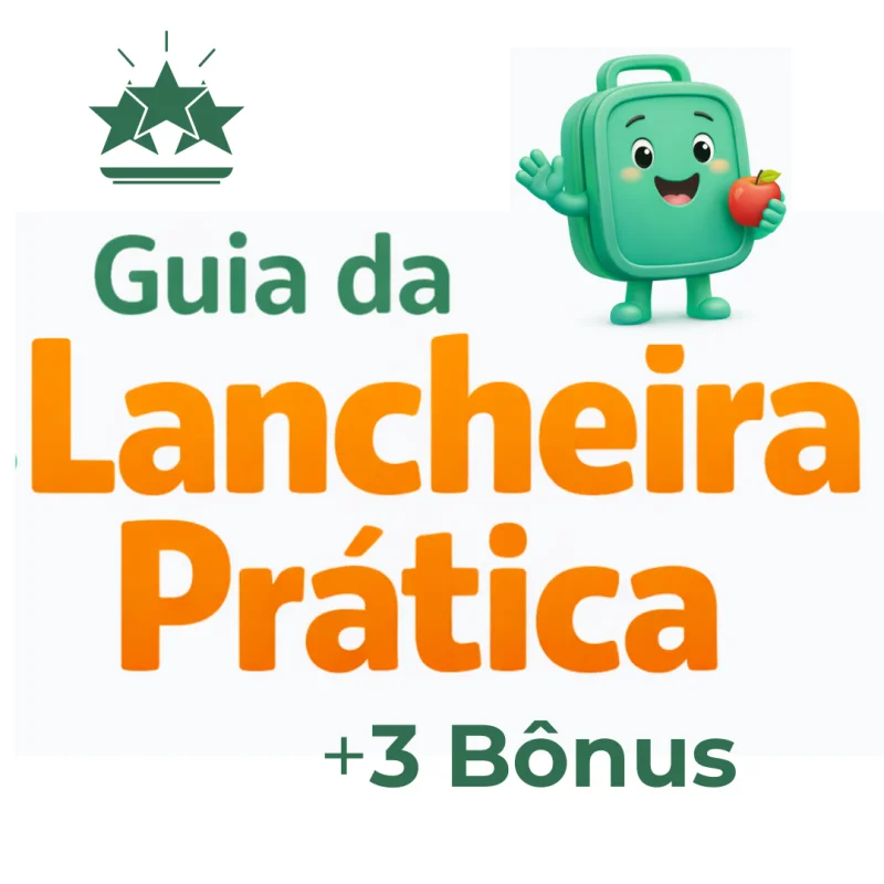 Guia da Lancheira Prática + Bônus⭐