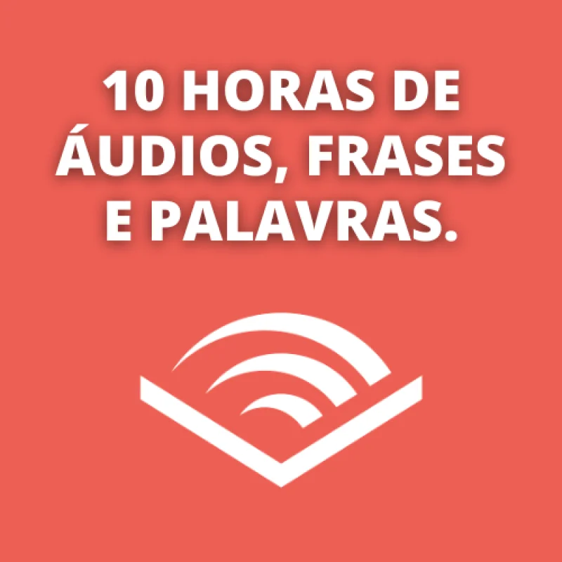 +10 horas de Áudio para fixação