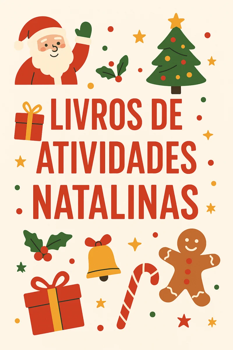 🎅 LIVRO DE ATIVIDADES NATALINAS 🎅