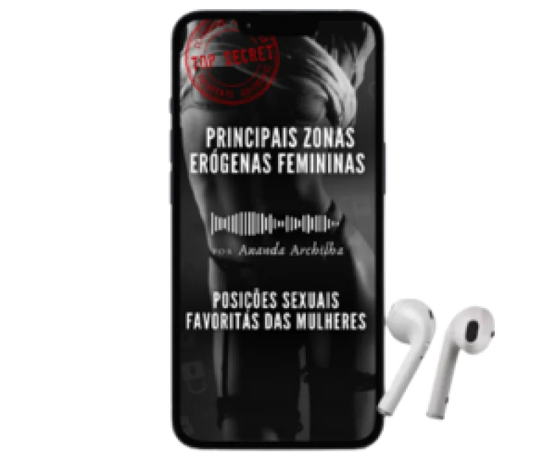 Audiobook - Zonas Erógenas e Posições Sexuais Favoritas das Mulheres