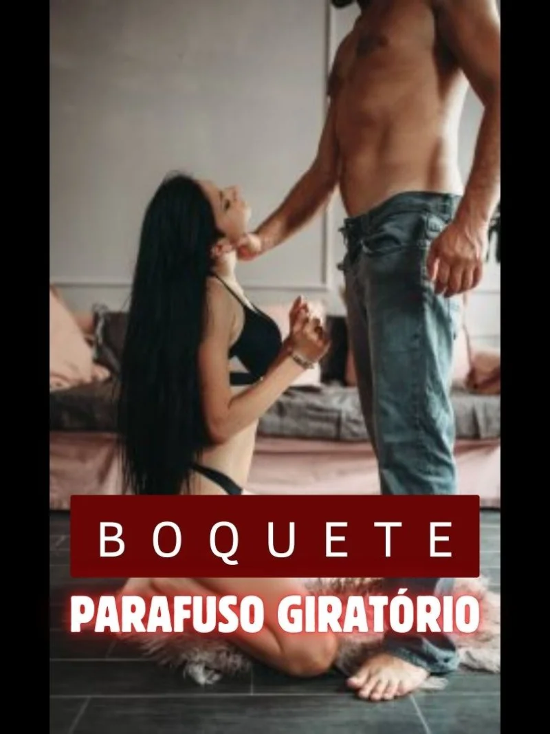Boquete Parafuso: 360 Graus de Prazer