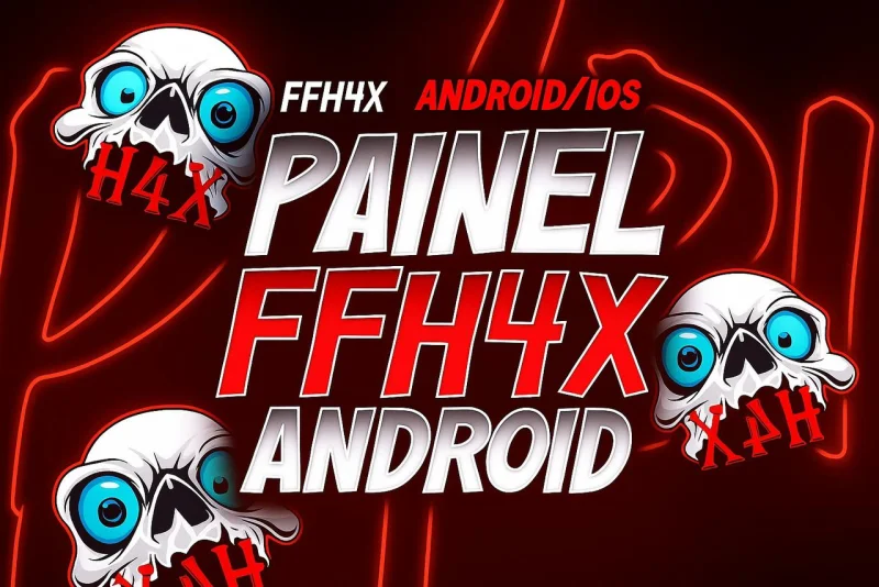 PAINEL FFH4X ANDROID (PERMANENTE)