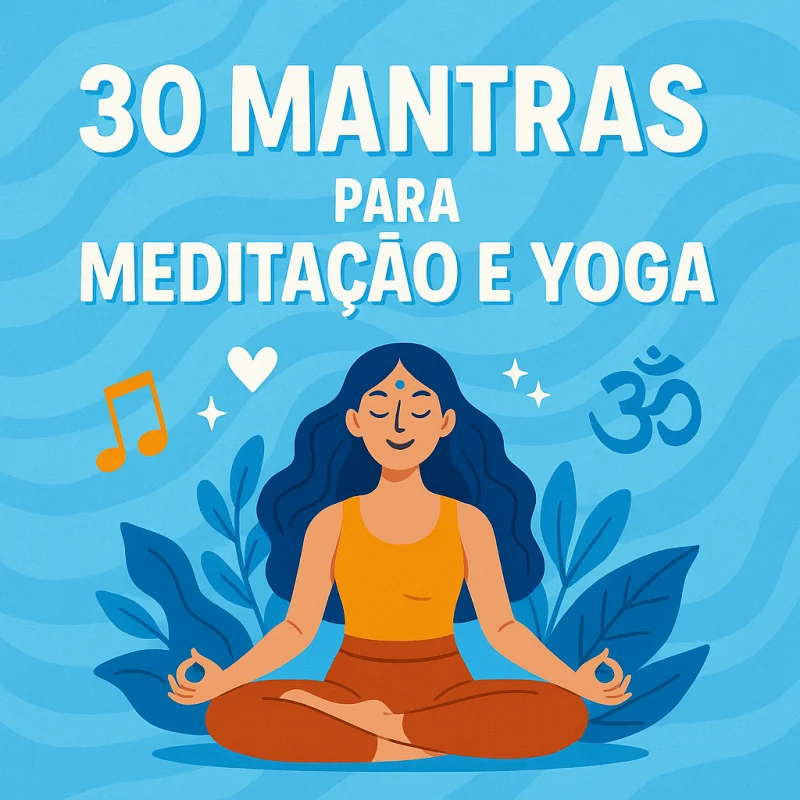+30 Mantras Para Meditação e Yoga