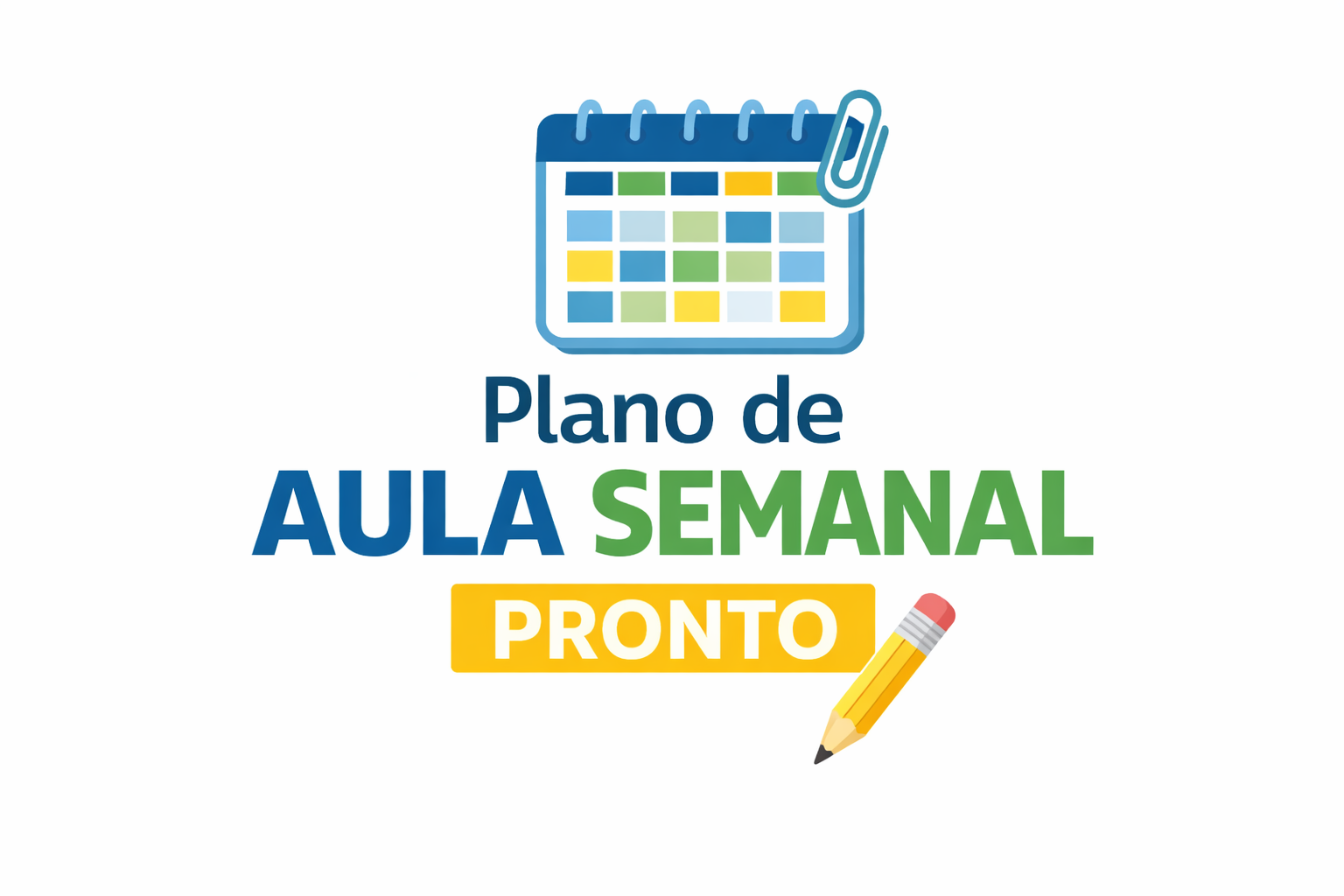 Plano de Aula Semanal Pronto