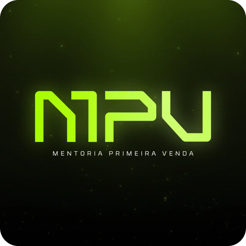 Mentoria Primeira Venda - By @eu.wesleysilv4