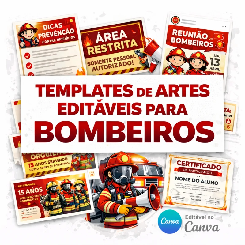 Templates de Artes Editáveis para Bombeiros