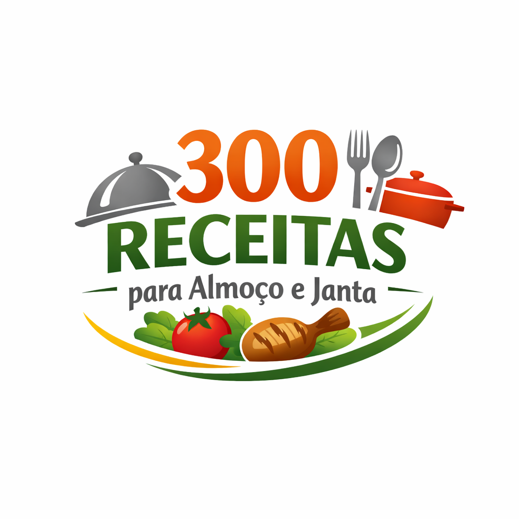 300 Receitas para almoço e janta