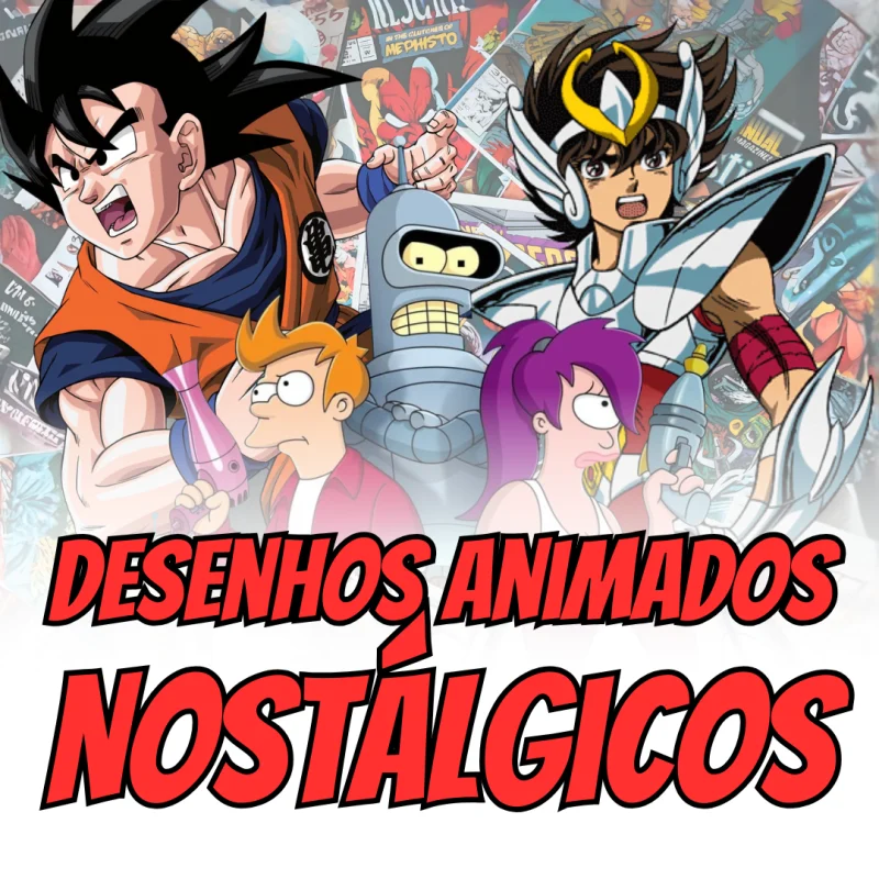 Desenhos Animados Nostálgicos + 120