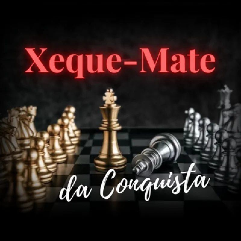 Xeque Mate da Conquista
